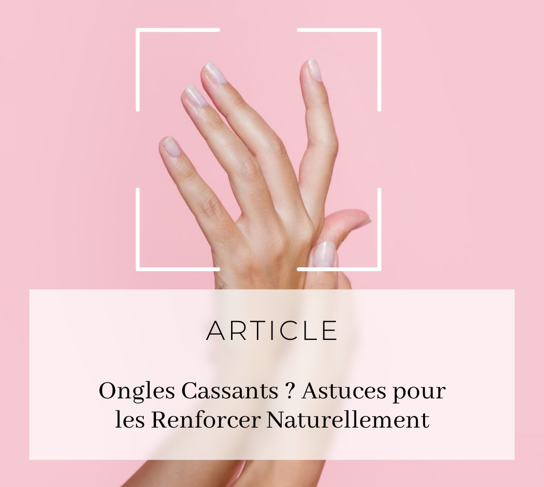 ongles-cassants-astuces